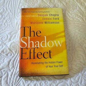 The Shadow Effect Deepak Chopra Debbie Williamson First Edition Hardcover 2010